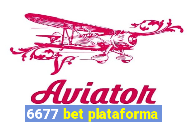 6677 bet plataforma